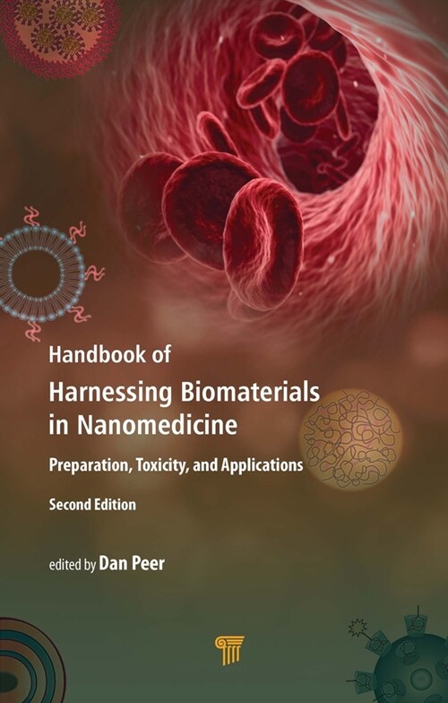 Handbook of Harnessing Biomaterials in Nanomedicine: Preparation, Toxicity, and Applications (Hardcover, 2)