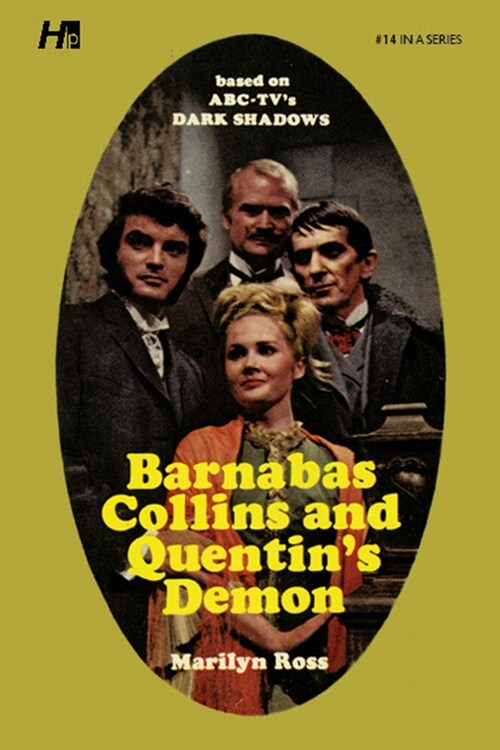 Dark Shadows the Complete Paperback Library Reprint Book 14: Barnabas Collins and Quentins Demon (Paperback)