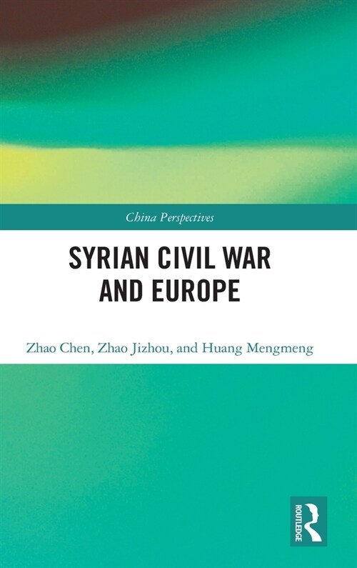 Syrian Civil War and Europe (Hardcover, 1)