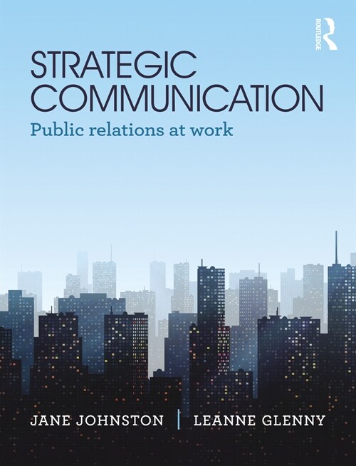 Strategic Communication: Public Relations at Work (Paperback)