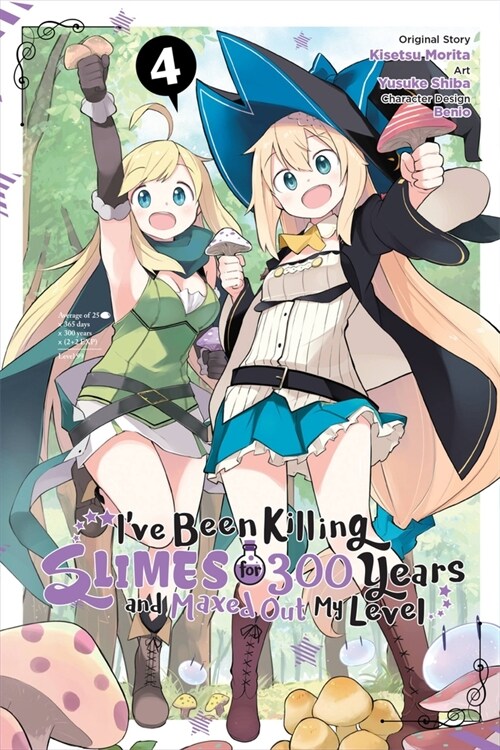 Ive Been Killing Slimes for 300 Years and Maxed Out My Level, Vol. 4 (manga) (Paperback)