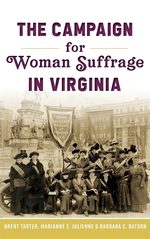 Campaign for Woman Suffrage in Virginia (Hardcover)