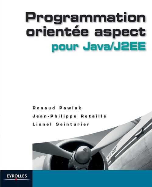 Programmation orient? aspect pour Java/J2EE (Paperback)