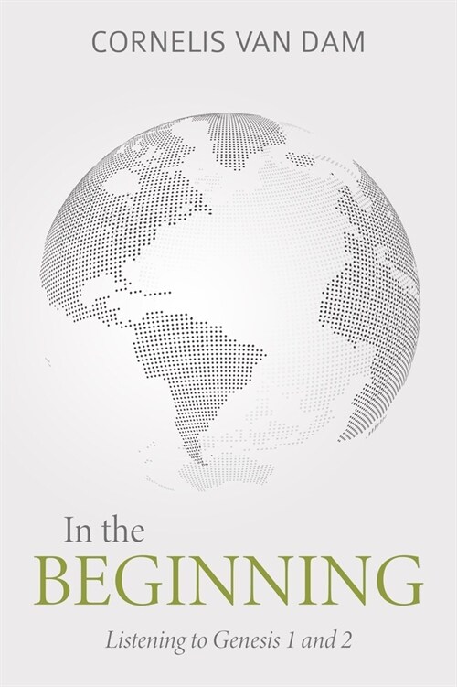 In the Beginning: Listening to Genesis 1 and 2 (Hardcover)