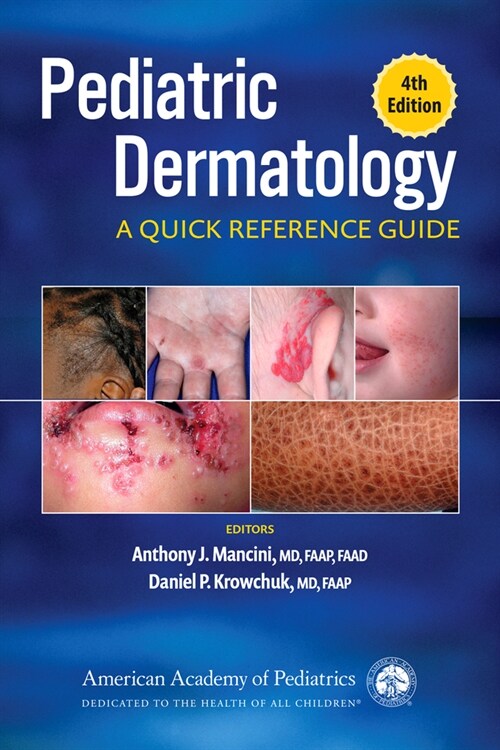 Pediatric Dermatology: A Quick Reference Guide (Paperback, 4)