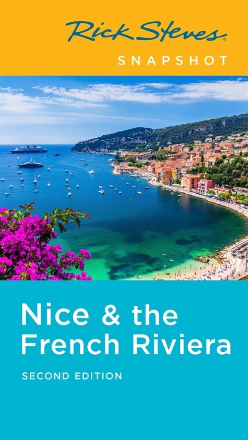 Rick Steves Snapshot Nice & the French Riviera (Paperback, 2)