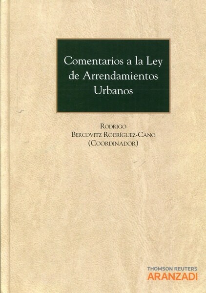 COMENTARIOS A LA LEY DE ARRENDAMIENTOS URBANOS (Book)