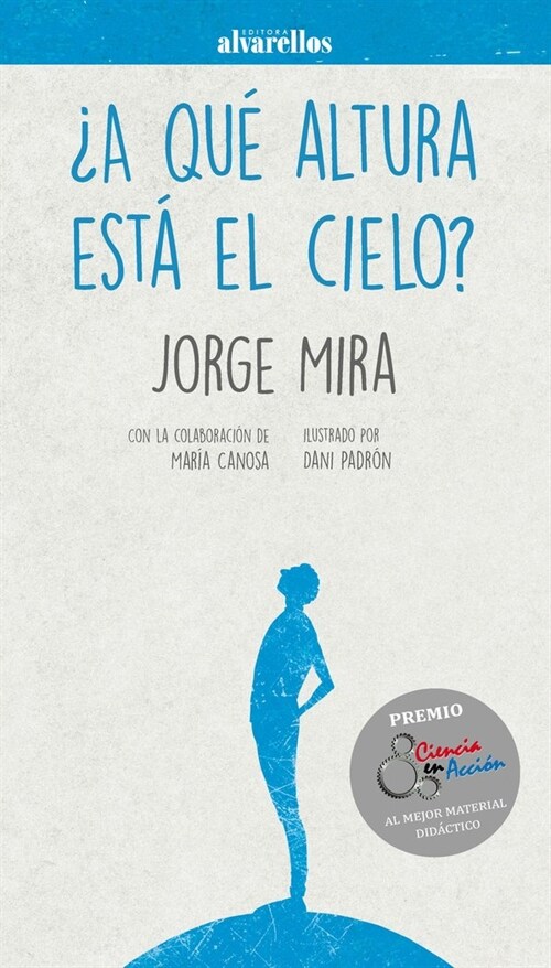 A QUE ALTURA ESTA EL CIELO (Book)