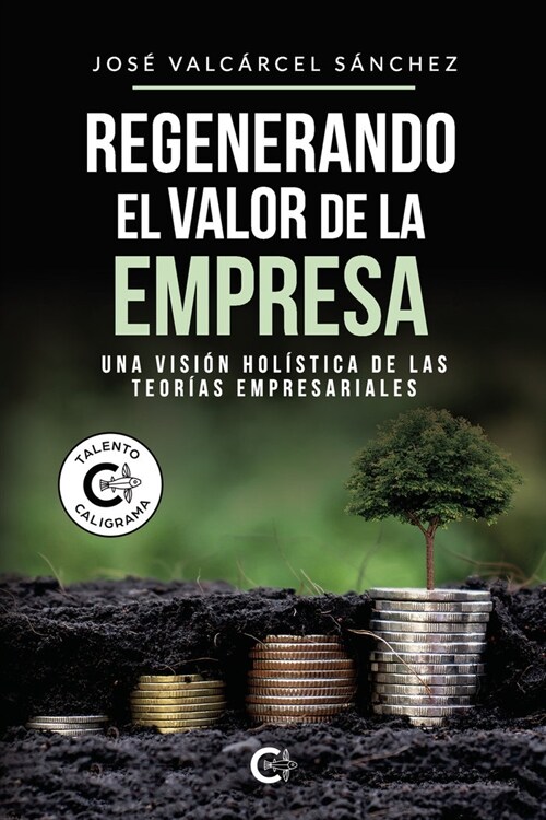 REGENERANDO EL VALOR DE LA EMPRESA (Book)
