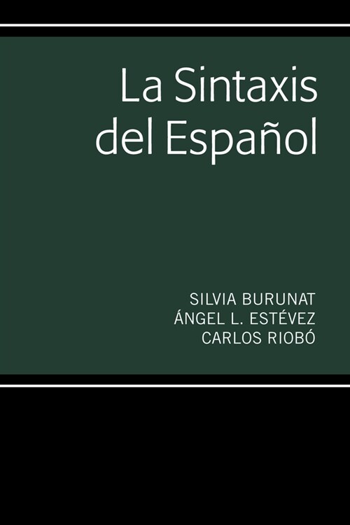 La Sintaxis del Espa?l (Paperback)