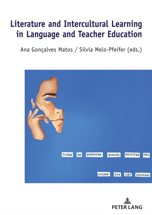 Literature and Intercultural Learning in Language and Teacher Education (Hardcover)