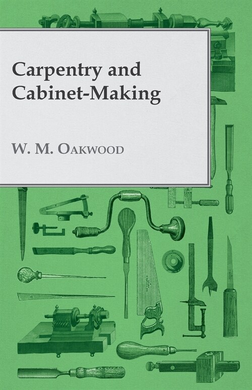 Carpentry and Cabinet-Making (Paperback)