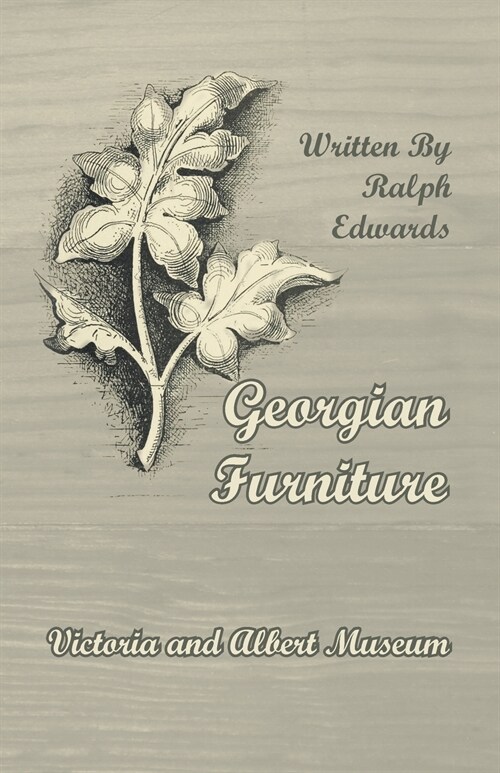 Georgian Furniture - Victoria and Albert Museum (Paperback)