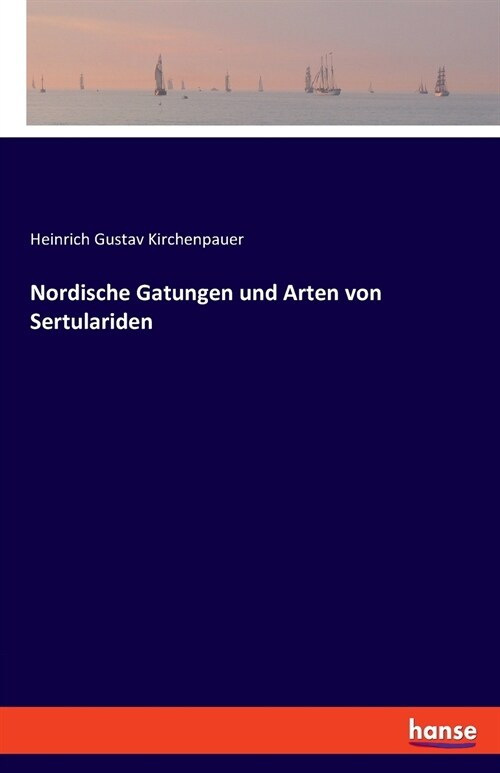 Nordische Gatungen und Arten von Sertulariden (Paperback)