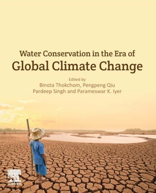Water Conservation in the Era of Global Climate Change (Paperback)