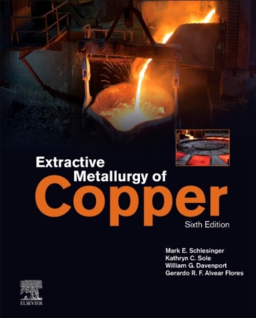 Extractive Metallurgy of Copper (Hardcover, 6)