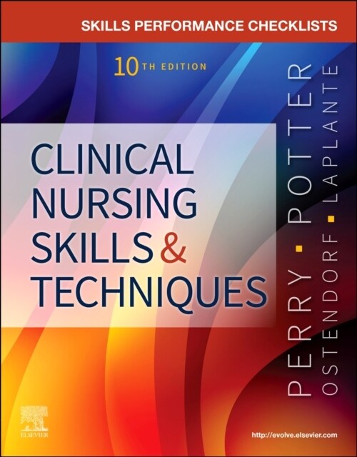 Skills Performance Checklists for Clinical Nursing Skills & Techniques (Paperback, 10)