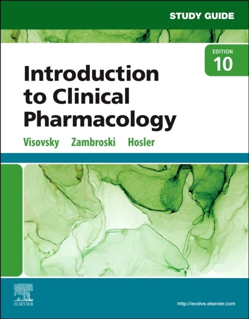 Study Guide for Introduction to Clinical Pharmacology (Paperback, 10)