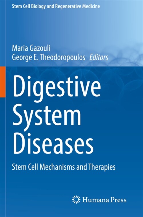 Digestive System Diseases: Stem Cell Mechanisms and Therapies (Paperback, 2019)