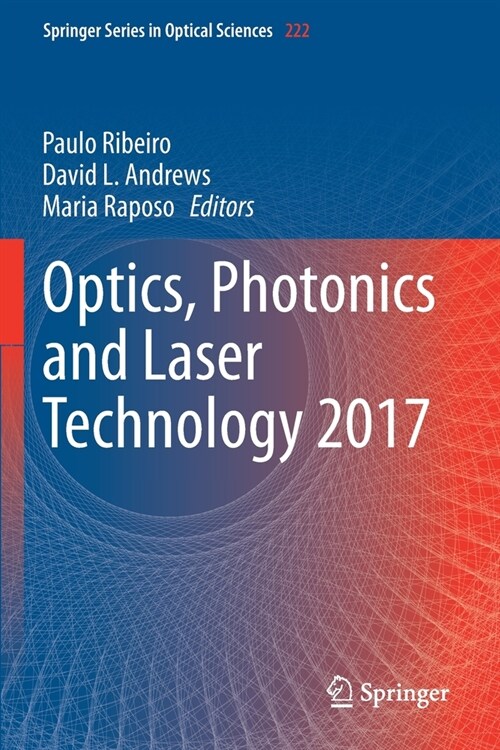 Optics, Photonics and Laser Technology 2017 (Paperback)