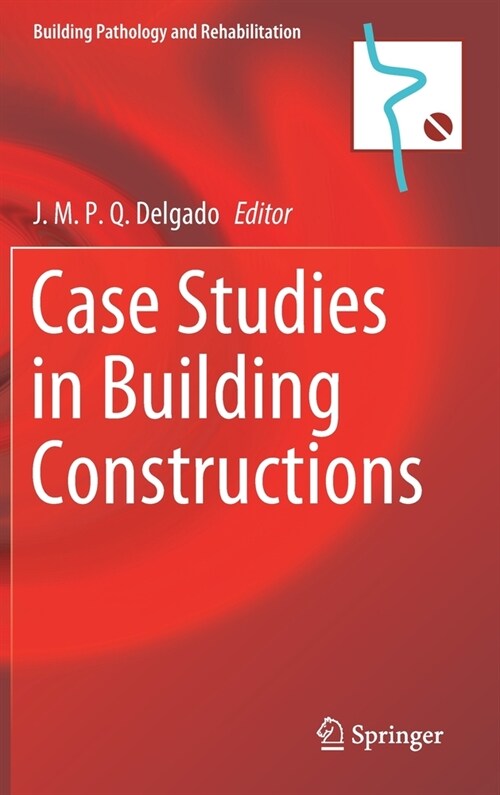 Case Studies in Building Constructions (Hardcover)