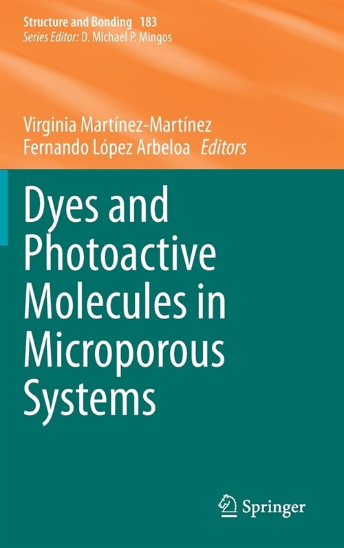 Dyes and Photoactive Molecules in Microporous Systems (Hardcover)