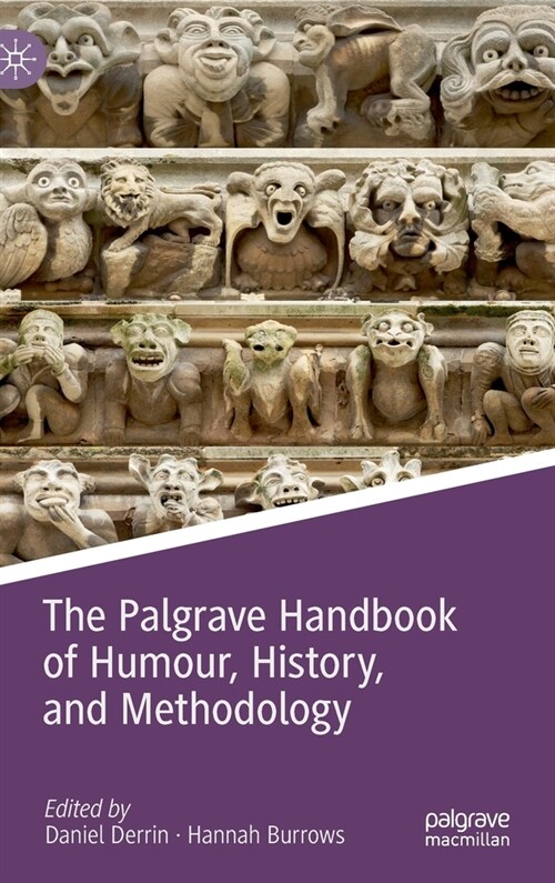 The Palgrave Handbook of Humour, History, and Methodology (Hardcover)