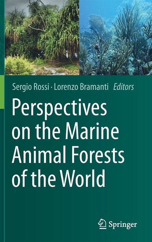 Perspectives on the Marine Animal Forests of the World (Hardcover)