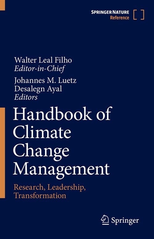 Handbook of Climate Change Management: Research, Leadership, Transformation (Hardcover, 2022)