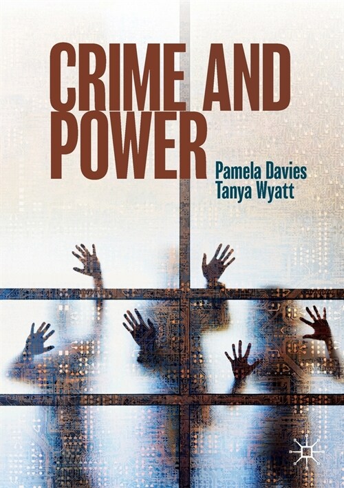 Crime and Power (Paperback)