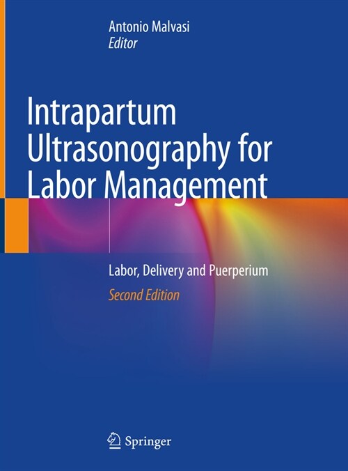 Intrapartum Ultrasonography for Labor Management: Labor, Delivery and Puerperium (Hardcover, 2, 2021)