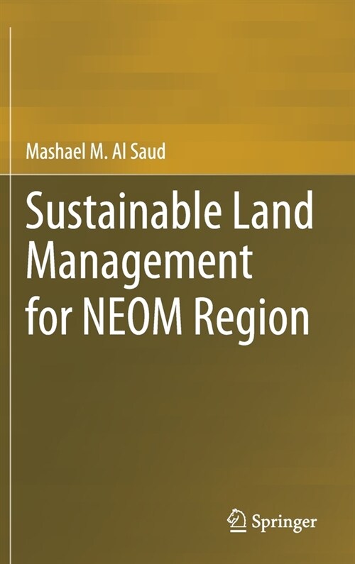 Sustainable Land Management for NEOM Region (Hardcover)
