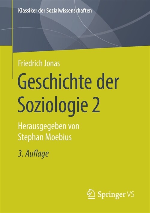 Geschichte Der Soziologie 2: Herausgegeben Von Stephan Moebius (Paperback, 3, 3. Aufl. 2021)