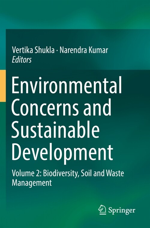 Environmental Concerns and Sustainable Development: Volume 2: Biodiversity, Soil and Waste Management (Paperback, 2020)