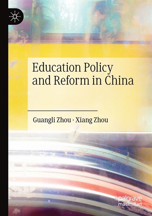 Education Policy and Reform in China (Paperback)