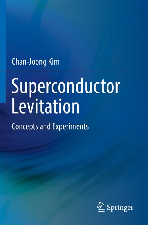 Superconductor Levitation: Concepts and Experiments (Paperback, 2019)
