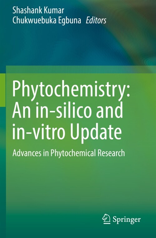 Phytochemistry: An In-Silico and In-Vitro Update: Advances in Phytochemical Research (Paperback, 2019)