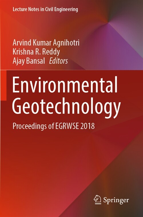 Environmental Geotechnology: Proceedings of Egrwse 2018 (Paperback, 2019)