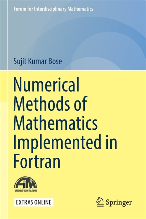 Numerical Methods of Mathematics Implemented in Fortran (Paperback)