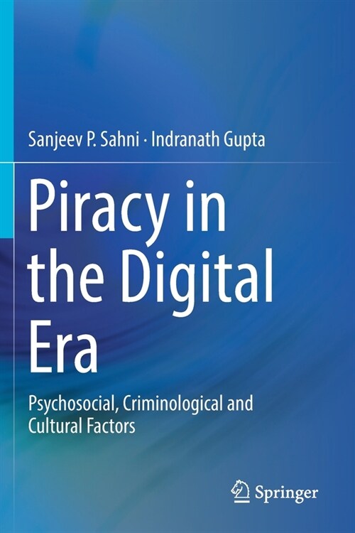 Piracy in the Digital Era: Psychosocial, Criminological and Cultural Factors (Paperback, 2019)