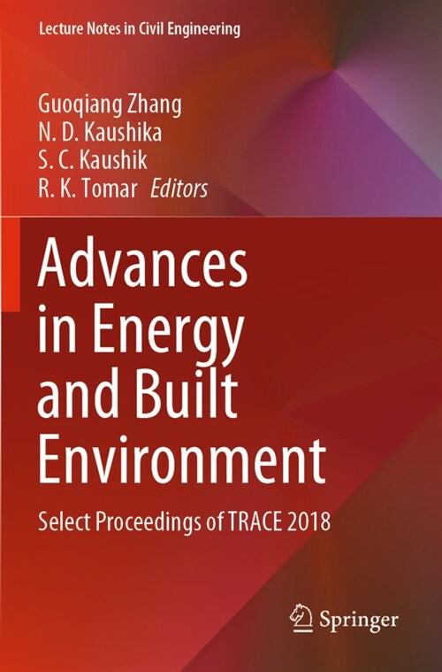 Advances in Energy and Built Environment: Select Proceedings of Trace 2018 (Paperback, 2020)