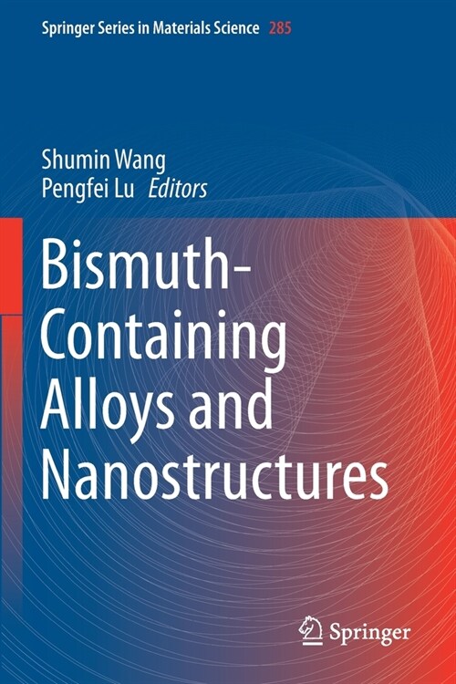 Bismuth-Containing Alloys and Nanostructures (Paperback)