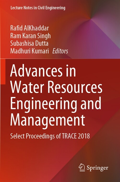 Advances in Water Resources Engineering and Management: Select Proceedings of Trace 2018 (Paperback, 2020)
