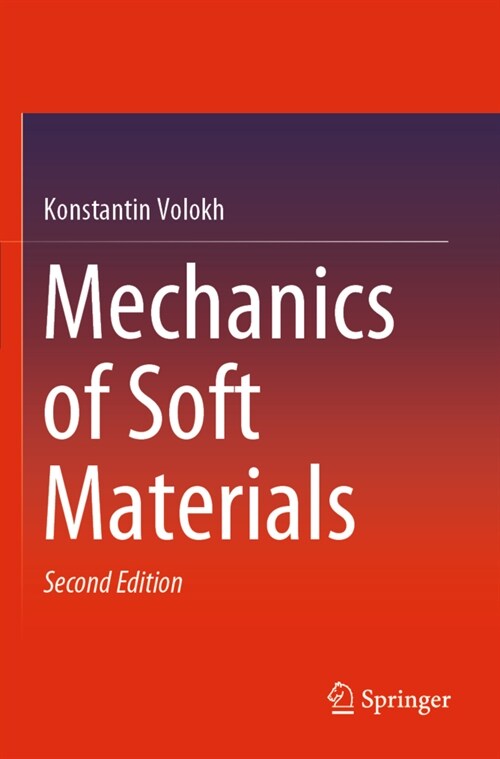 Mechanics of Soft Materials (Paperback, 2, 2019)