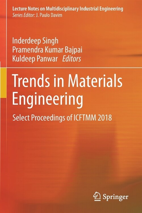 Trends in Materials Engineering: Select Proceedings of Icftmm 2018 (Paperback, 2019)