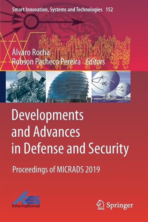Developments and Advances in Defense and Security: Proceedings of Micrads 2019 (Paperback, 2020)