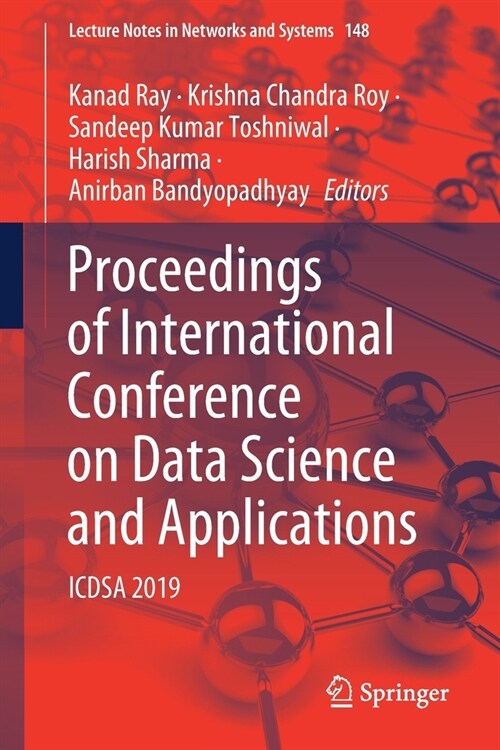 Proceedings of International Conference on Data Science and Applications: Icdsa 2019 (Paperback, 2021)