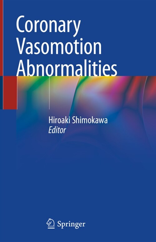 Coronary Vasomotion Abnormalities (Hardcover)