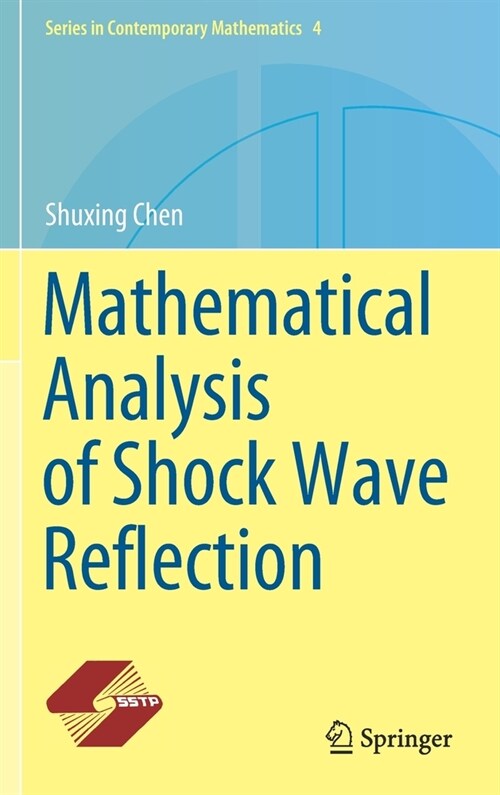 Mathematical Analysis of Shock Wave Reflection (Hardcover, 2020)