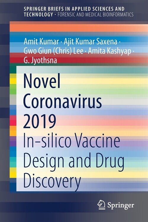 Novel Coronavirus 2019: In-Silico Vaccine Design and Drug Discovery (Paperback, 2020)
